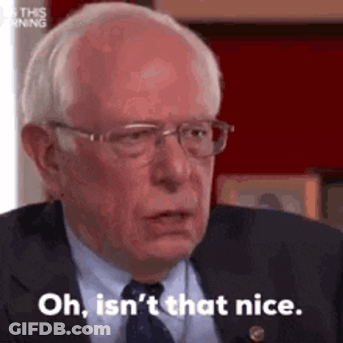 Bernie Sanders . Isnt That Nice GIF
