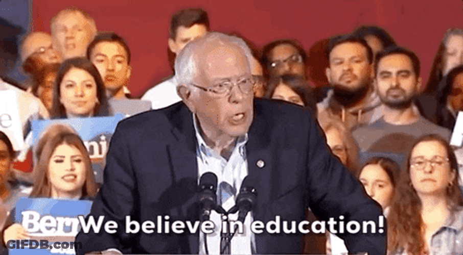 Bernie Sanders . We Believe In Education GIF