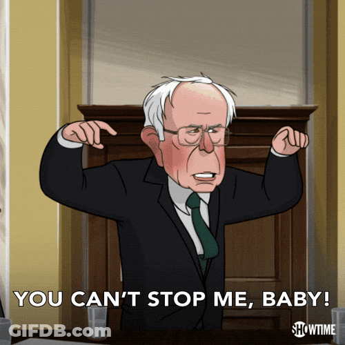 Bernie Sanders . You Cant Stop Me Baby GIF