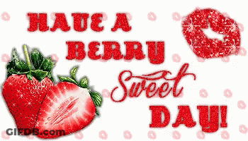 Berry Sweet Day Strawberries And Kiss GIF