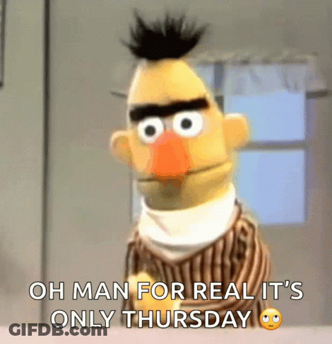 Bert From Sesame Street Says Only Thursday GIF