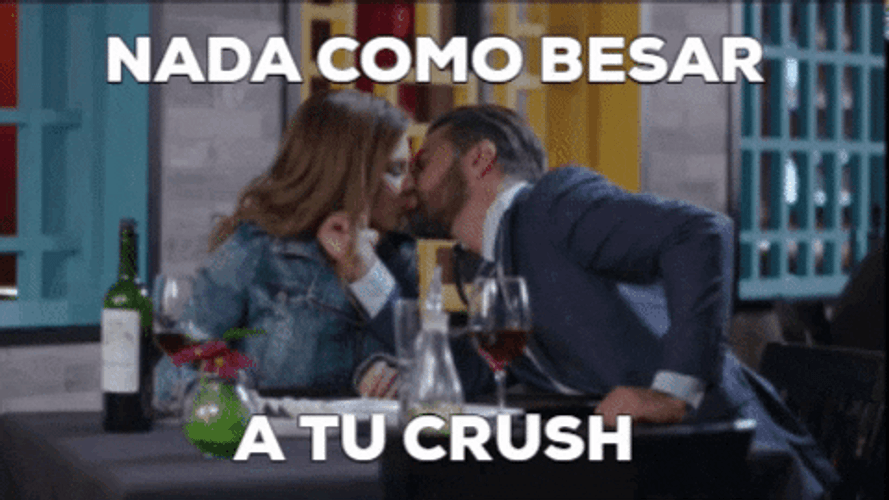 Besos Apasionados Nada Como Crush GIF