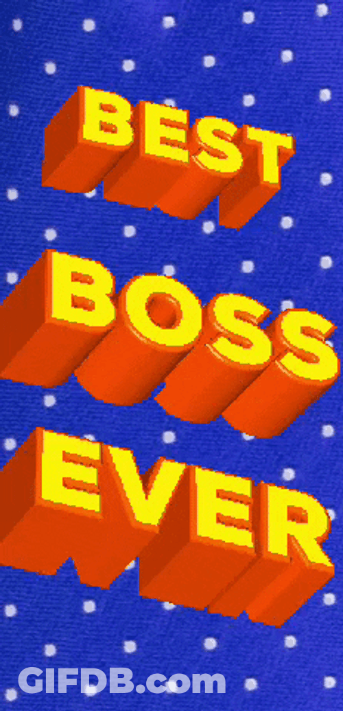 Best Bosses Day Ever GIF
