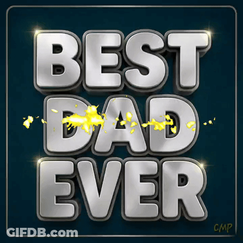 Best Dad Ever Poster GIF