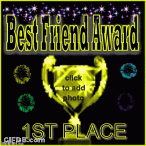 Best Friend Award 1St Place GIF