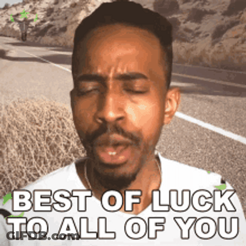 Best Of Luck To All Of You GIF