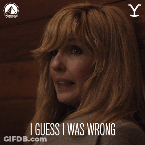 Beth Dutton I Was Wrong GIF