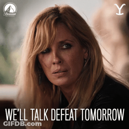 Beth Dutton Talk Defeat Tomorrow GIF