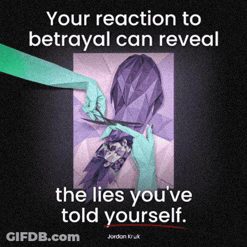 Betrayal Can Reveal GIF