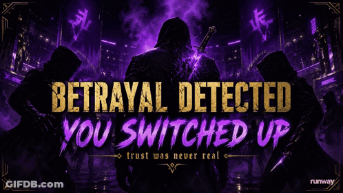 Betrayal Detected You Switched Up Runway Poster GIF