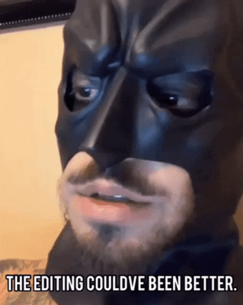 Better Editing Batman GIF