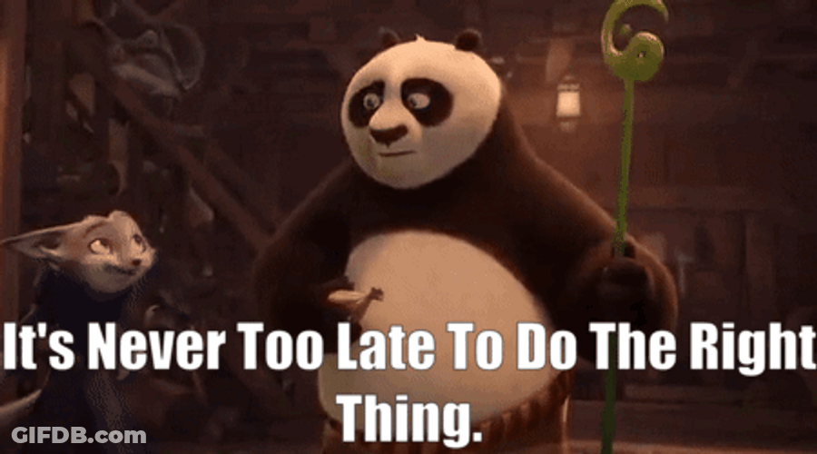 Better Late Than Never Do The Right Thing GIF