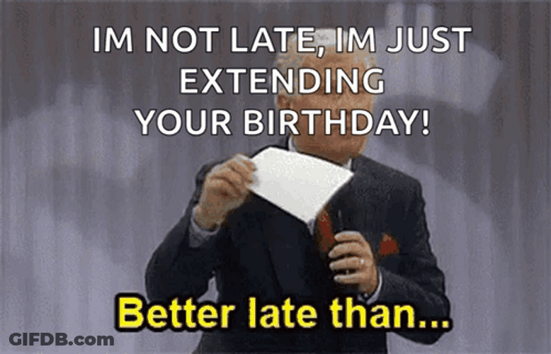 Better Late Than Never Question GIF