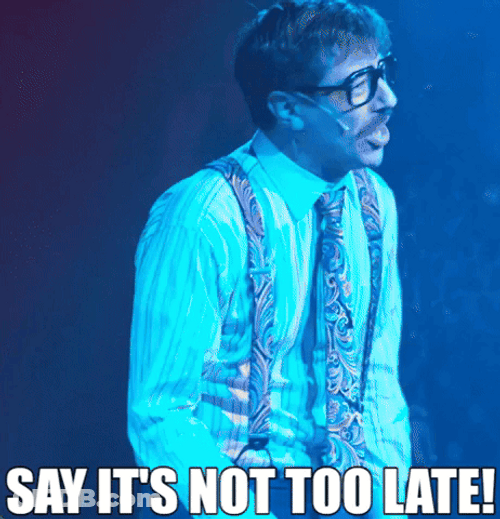 Better Late Than Never Screaming Man GIF