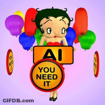Betty Boop Surrounded By Balloons Holding Sign Saying Ai You Need It GIF