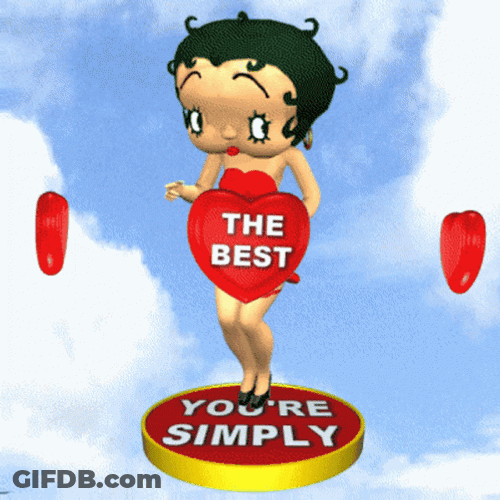 Betty Boop. You're Simply The Best GIF