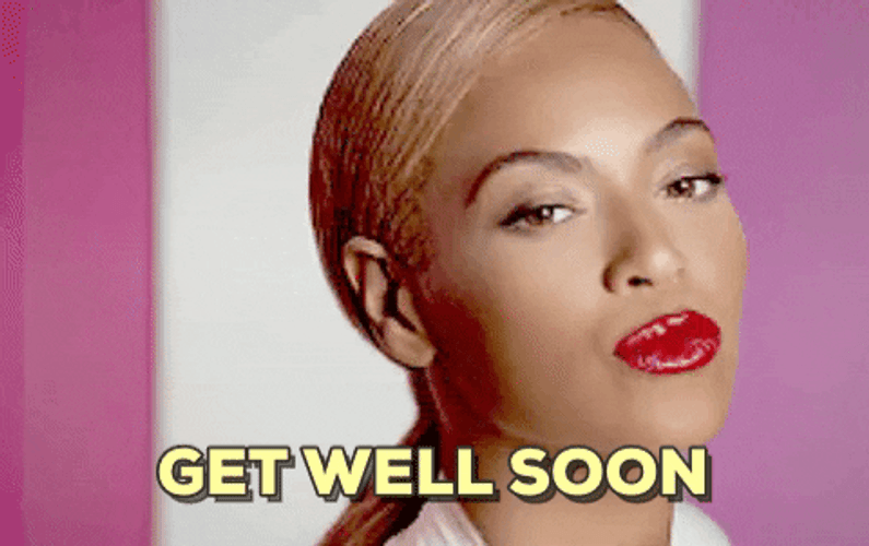 Beyoncé Get Well Soon GIF