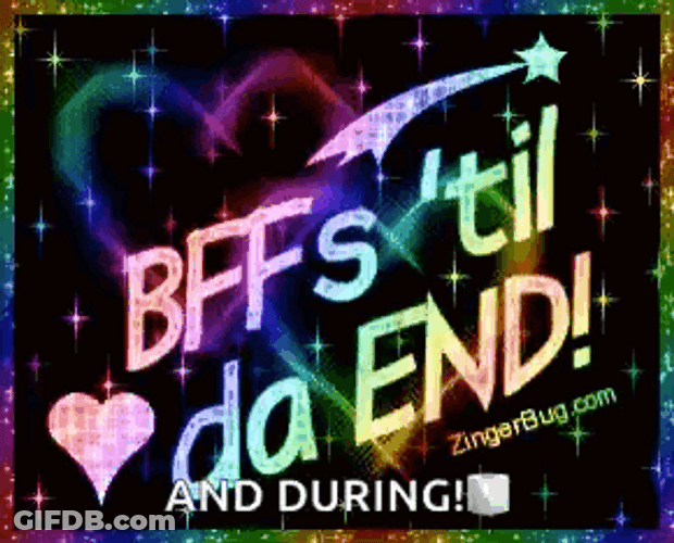 Bffr Til Da End And During GIF