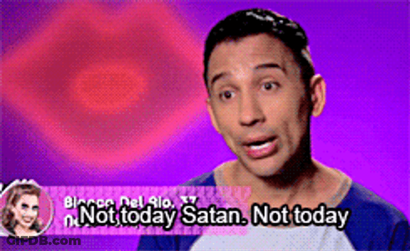 Bianca Drag Race Not Today Satan GIF