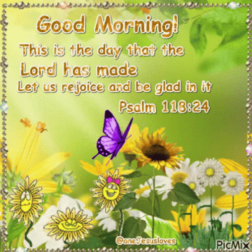 Bible Verse Psalms 118:24 Good Morning Blessings GIF