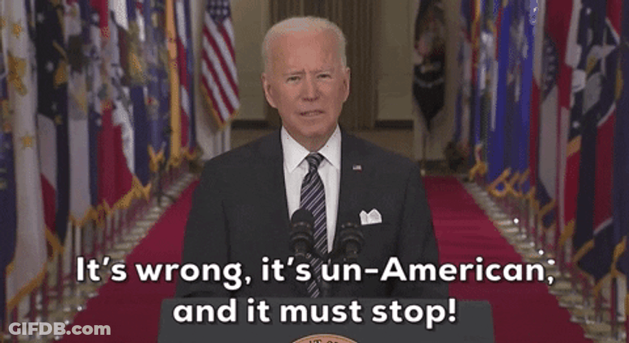 Biden Its Wrong It's Un American GIF