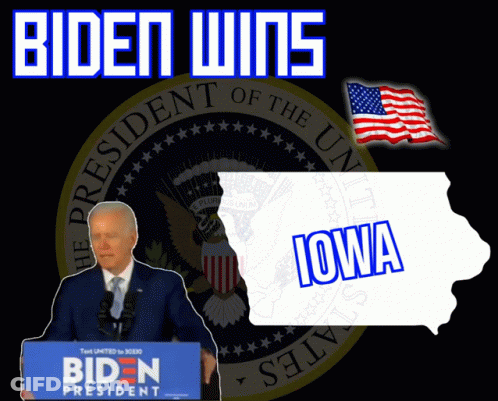 Biden Poster With Iowa Map And Presidential Seal GIF