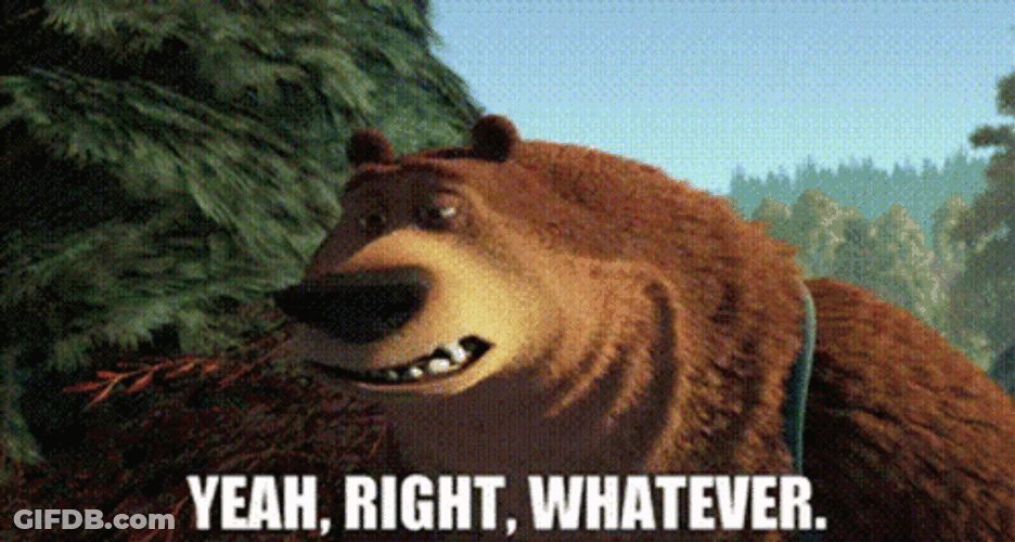 Big Boog Yeah Right Whatever GIF