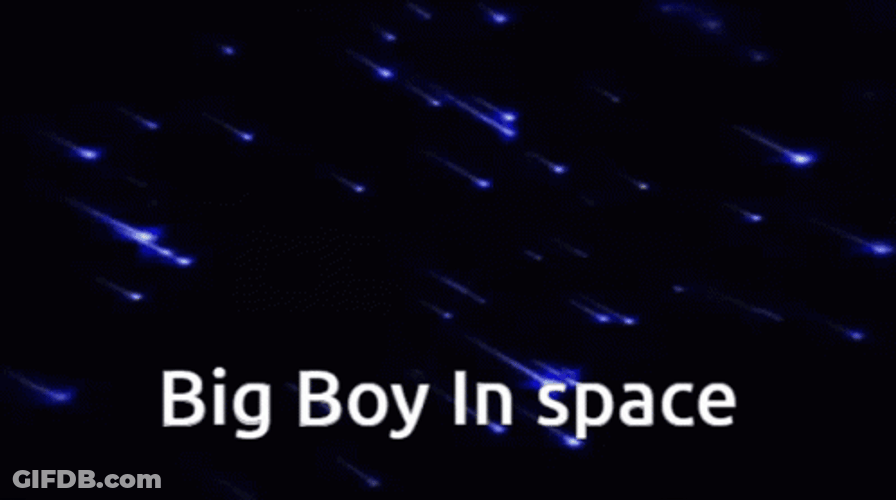 Big Boy In Space GIF