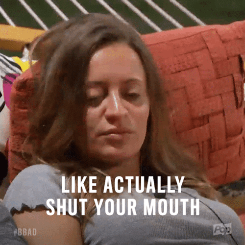 Big Brother Shut Your Mouth GIF