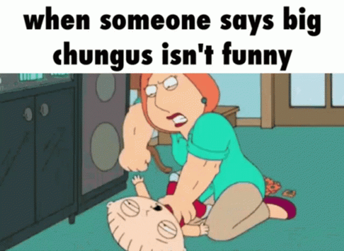 Big Chungus Insult Lois Griffin Attack GIF