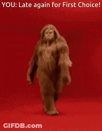 Big Foot Walking You Late Again First Choice GIF