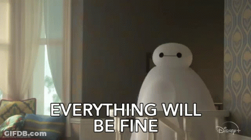 Big Hero 6 Says Everything Will Be Fine While Standing In A Living Room GIF