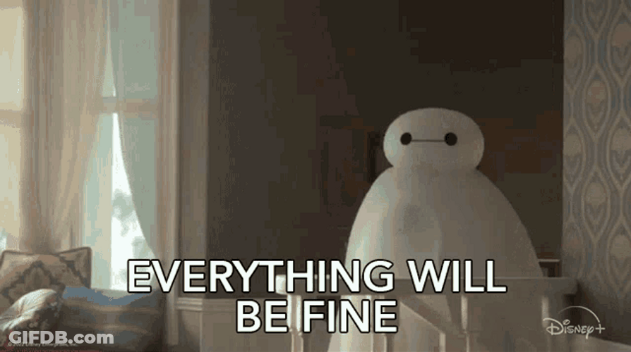 Big Hero Baymax Everything Is Fine GIF