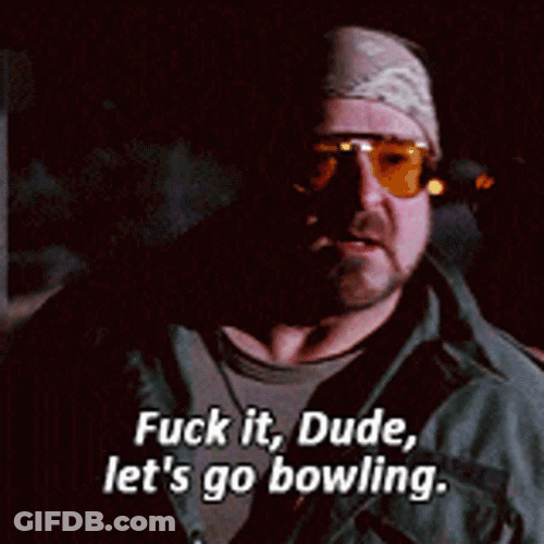 Big Lebrowski Walter Sobchak Let's Go Bowling GIF