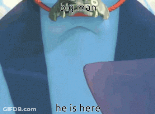 Big Man He Is Here GIF