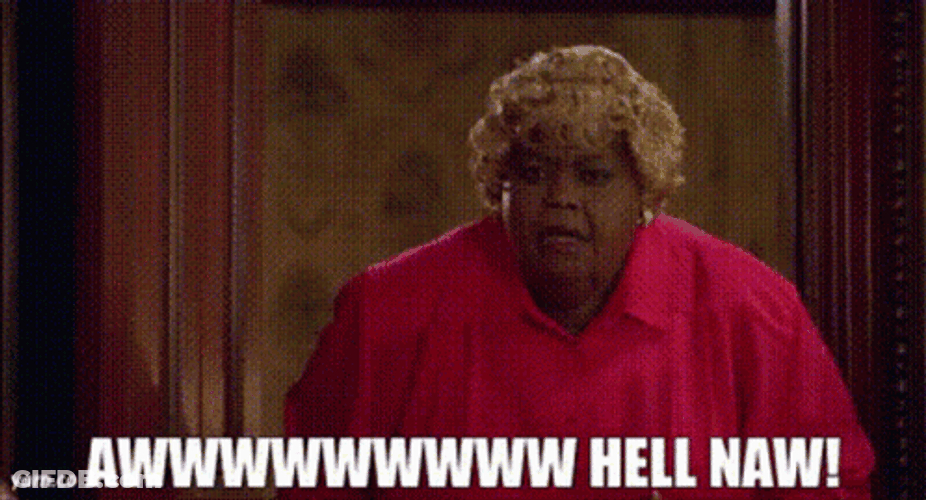 Big Momma's House Hell No GIF