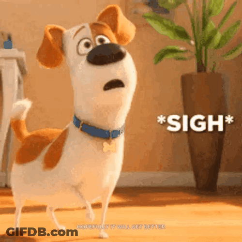 Big Sigh Disappointed Dog GIF