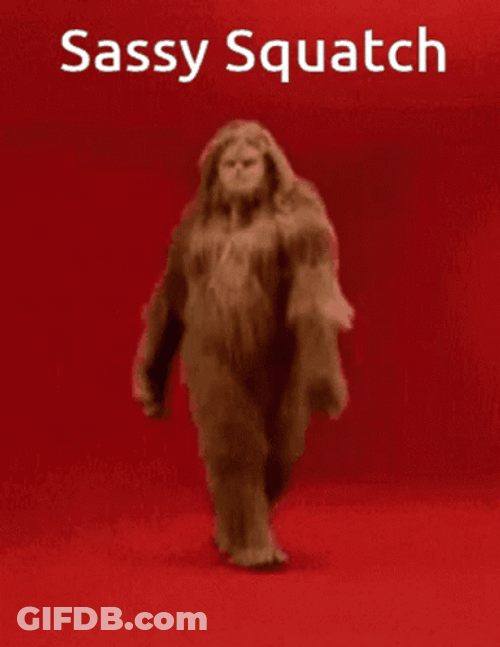 Bigfoot Sassy Modeling Walk GIF