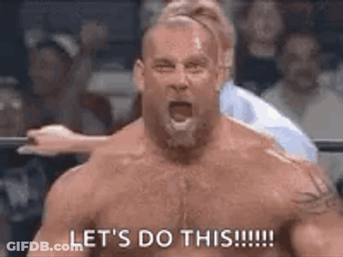 Bill Goldberg Screaming Let's Do This GIF