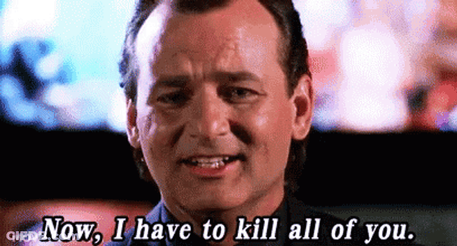 Bill Murray Caddyshack Has To Kill Everyone GIF