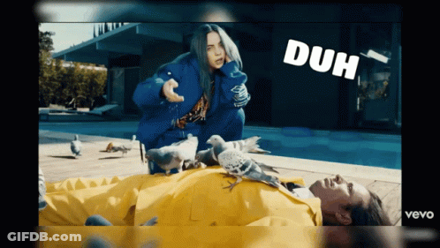 Billie Eilish Duh GIF