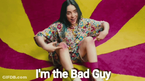 Billie Eilish Says I'm The Bad Guy GIF
