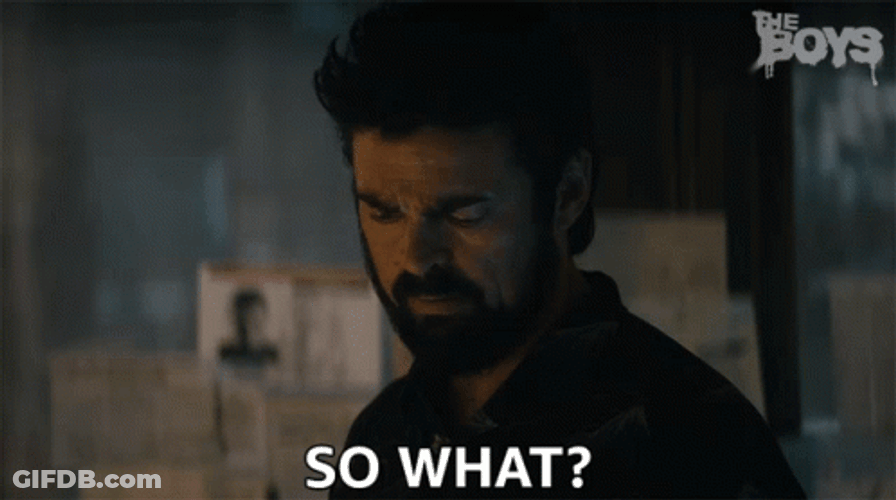 Billy Butcher Sooo What GIF