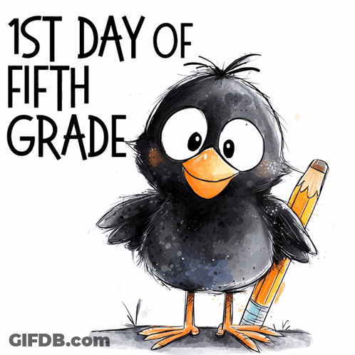 Bird Holding Pencil 1St Day Of Fifth Grade GIF