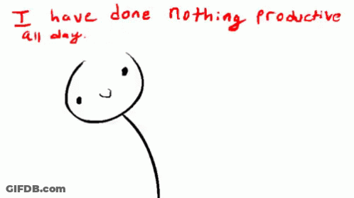 Bird Saying I Have Done Nothing Productive All Day GIF