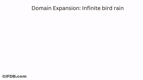 Bird With Horns Domain Expansion Infinite Bird Rain GIF