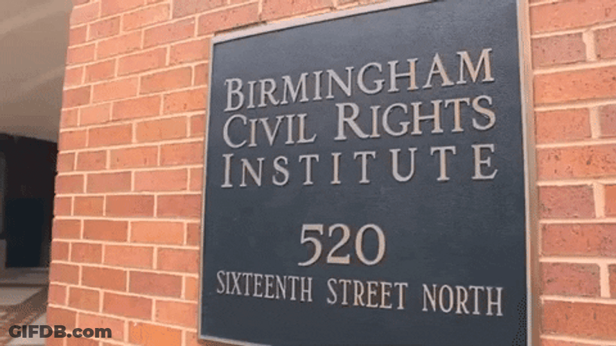 Birmingham Alabama Civil Rights Institute GIF