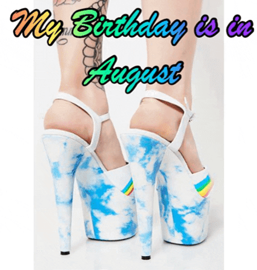 Birthday August Heels GIF
