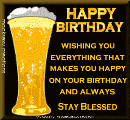 Birthday Beer Birthday Cheers GIF