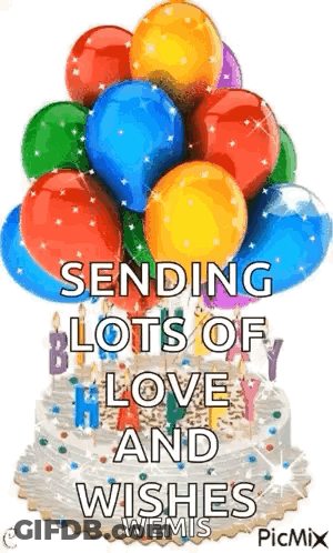 Birthday Cake Balloons Candles Sending Love Wishes Wemis GIF